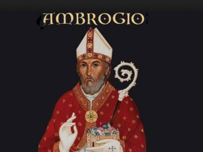 7 dicembre, Sant’Ambrogio patrono di Milano