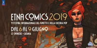 Etna Comics 2019: il colorato evento sta per to...