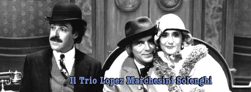 il trio lopez, marchesini, solenghi