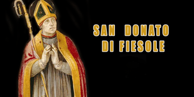 22 ottobre: San Donato di Fiesole, vescovo del ...
