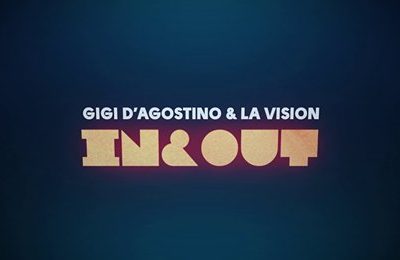 “In & Out”, la nuova hit di Gigi D’Agostino & La Vision